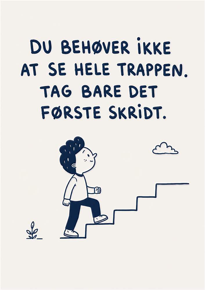 Tag bare det første skridt plakat