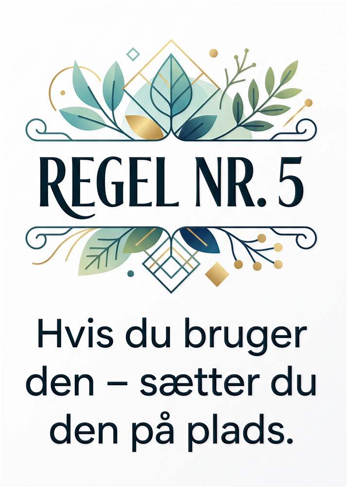 Regel nr. 5: Skab Plads til Det Vigtige plakat