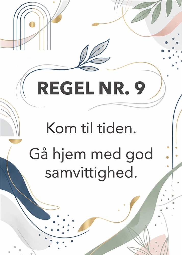 Regel Nr. 9: Tid og Samvittighed plakat