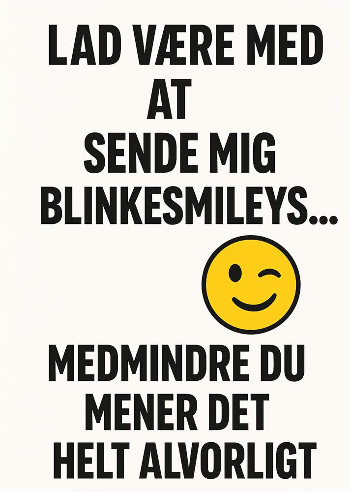 Sig Nej Til Blinkesmilies! plakat