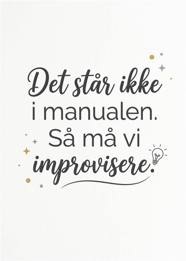 Improvisation I Hverdagen: En Sjov Plakat plakat