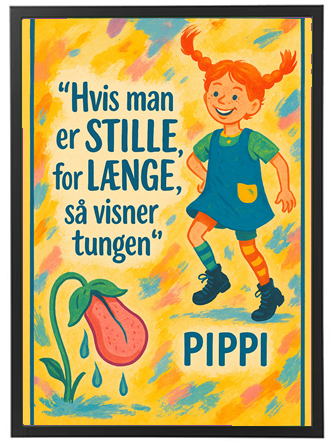 Illustration af Pippi Langstrømpe med et citat om stilhed og tunger.