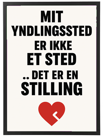 Et inspirerende citat om at finde sit yndlingssted i en livsposition snarere end et fysisk sted.