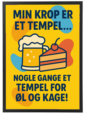 En farverig illustration med tekst om kroppen som et tempel for øl og kage.
