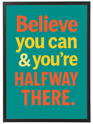 Et farverigt citat, der opfordrer til selvtro og motivation.