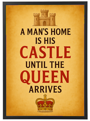 Et humoristisk citat om hjemmet og autoritet med et slot og en krone.