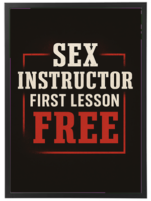 Et skilt, der annoncerer gratis første lektion med en sex instruktør.