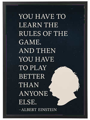 Et inspirerende citat af Albert Einstein om at forstå reglerne og stræbe efter at være den bedste.