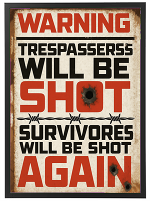 Et skilt med en advarsel til indtrængere om, at de vil blive skudt.