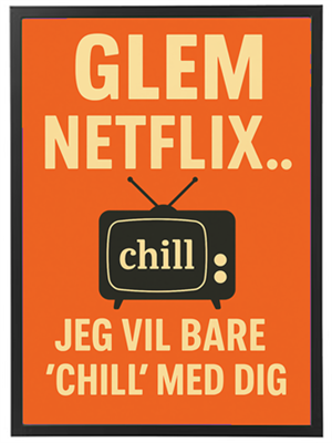 Et humoristisk budskab om at prioritere tid sammen fremfor streaming.