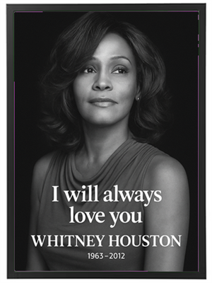 Et sort-hvidt billede af Whitney Houston med teksten I will always love you.