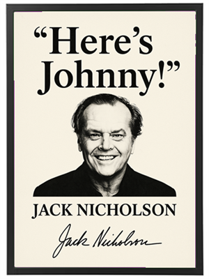 Billedet viser en berømt citat fra Jack Nicholson, ledsaget af hans navn og signatur.