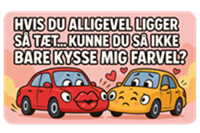 Et sjovt billede af to biler, der flirter med en romantisk besked.