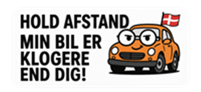 Et sjovt billede af en tegneserieagtig bil med en advarsel om at holde afstand.