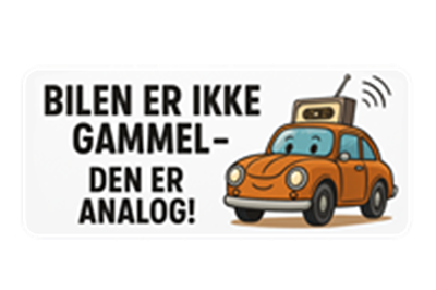En illustration af en orange bil med en retro antenne og en humoristisk tekst om analog teknologi.