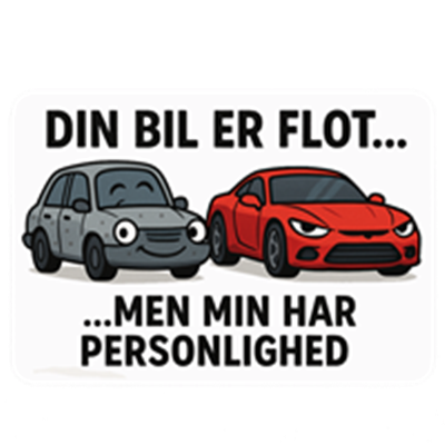 Et sjovt billede af to biler med en tekst, der fremhæver personlighed i biler.