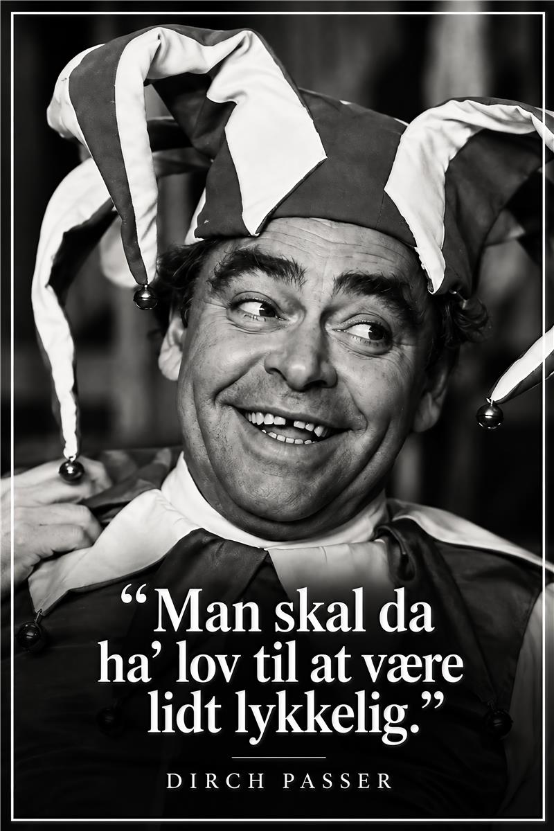 Dirch Passer – Man skal da ha’ lov til at være lidt lykkelig – forhåndsvisning af plakat