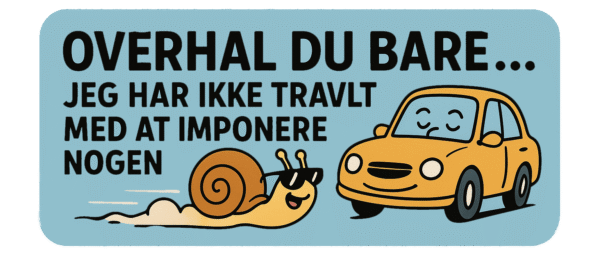 Illustration af en snegl iført solbriller ved siden af en gul bil med tekst om hastighed.