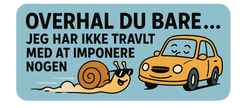 Illustration af en snegl iført solbriller ved siden af en gul bil med tekst om hastighed.