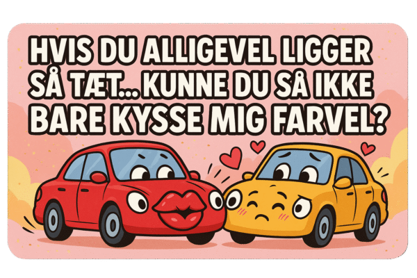 Illustration af en rød bil med ansigtstræk, der kysser en gul bil med ansigtstræk, med tekst ovenfor.