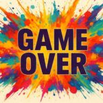 Grafik med teksten 'Game Over' i store bogstaver omgivet af farverige sprøjt af maling.