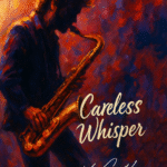 Maleri af en mand, der spiller saxofon med teksten 'Careless Whisper' i guld.
